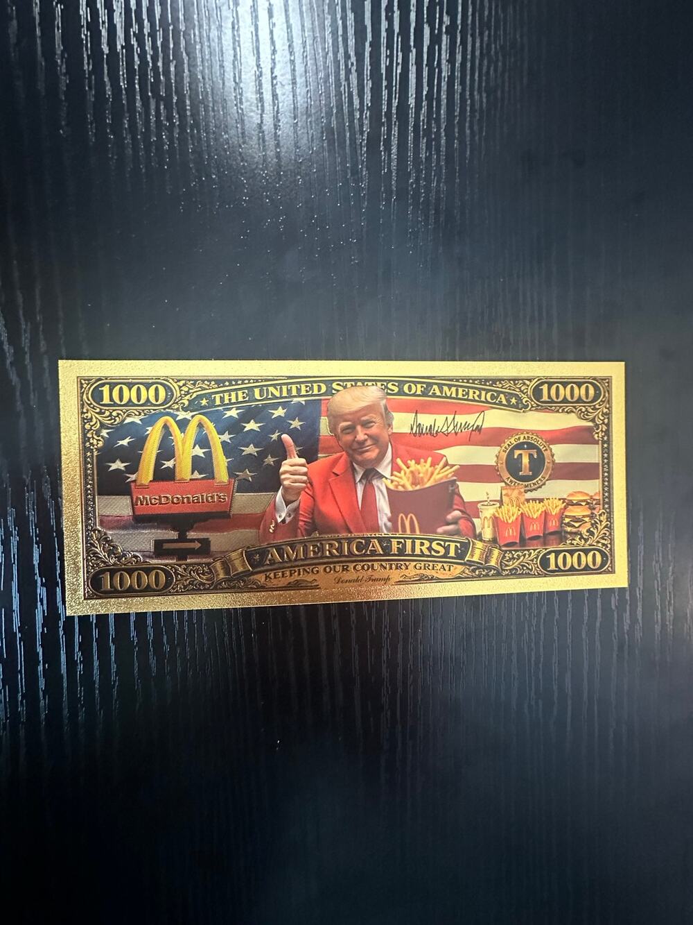 Donald Trump McDonalds Gold Foil Novelty 1000 Note America First Collectible
